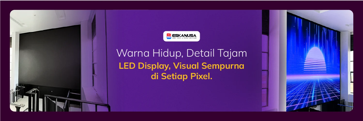 led display banner utama-eskanusa.id